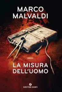 Marco Malvaldi - La misura dell'uomo