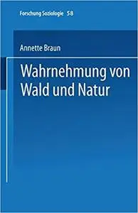 Wahrnehmung von Wald und Natur