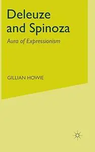 Deleuze and Spinoza: Aura of Expressionism