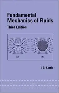 Fundamental Mechanics of Fluids, Third Edition