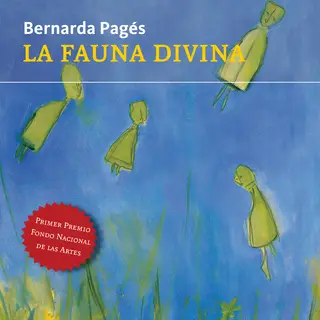 «La fauna divina» by Bernarda Pagés