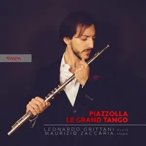 Leonardo Grittani - Piazzolla: Le grand tango & Other Works (Arr. for Flute & Piano) (2020)