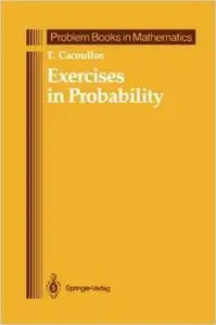 Exercises in Probability (Problem Books in Mathematics) (Repost)