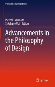 Advancements in the Philosophy of Design (Repost)