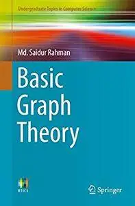 Basic Graph Theory (Undergraduate Topics in Computer Science) [Repost]