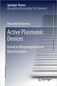 Active Plasmonic Devices: Based on Magnetoplasmonic Nanostructures [Repost]