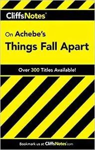 CliffsNotes on Achebe's Things Fall Apart