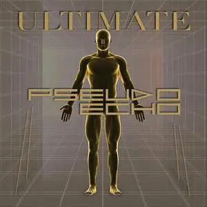 Pseudo Echo - Ultimate (2022)