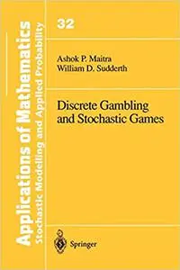 Discrete Gambling and Stochastic Games