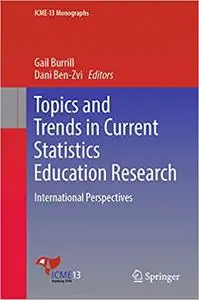 Topics and Trends in Current Statistics Education Research: International Perspectives (Repost)