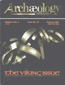 Archaeology Ireland - Autumn 1995