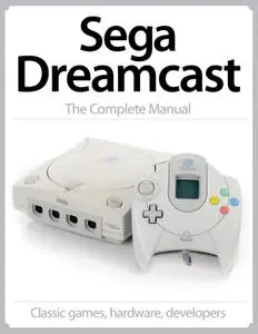 Sega DreamCast The Complete Manual – 24 October 2015