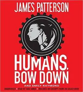 Humans, Bow Down [Audiobook]