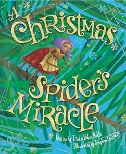 A Christmas Spider's Miracle
