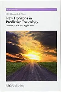 New Horizons in Predictive Toxicology: Current Status and Application (Repost)