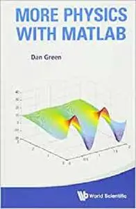 More Physics with MATLAB (with Companion Media Pack)