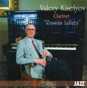 Valery Kiselyov -  Russian Lullaby 