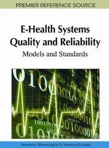 E-Health Systems Quality and Reliability: Models and Standards