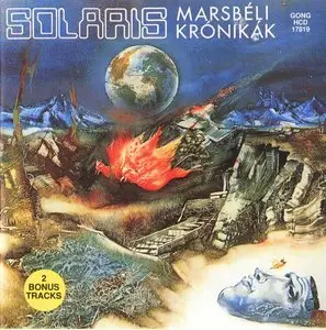 Solaris - Marsbéli Krónikák (The Martian Chronicles) (1984) [1995, Gong HCD 17819]