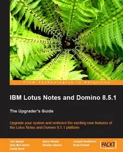 IBM Lotus Notes and Domino 8.5.1 by Tim Speed [Repost]