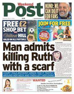 Nottingham Post - 11 May 2024
