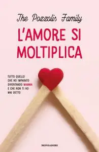 The Pozzolis Family - L'amore si moltiplica