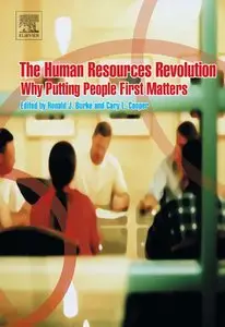 The Human Resources Revolution: Why Putting People First Matters (repost)