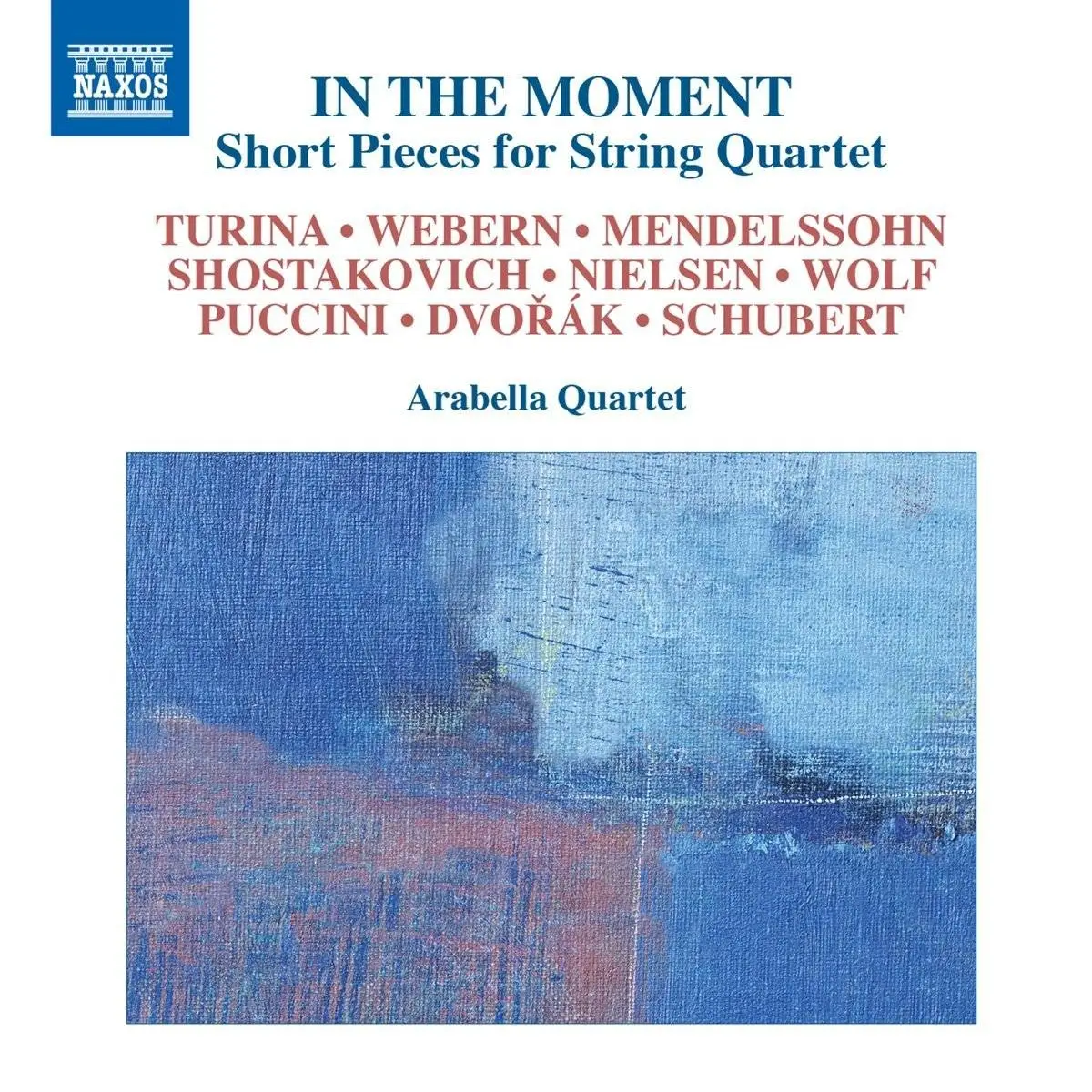 Arabella Quartet - In the Moment: Short Pieces for String Quartet (2017)