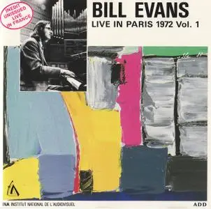 Bill Evans - Live In Paris, 1972 Vol. 1 (1988) {Esoldun France FCD 107}