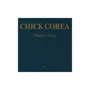 Chick Corea - Children's Songs (1984)