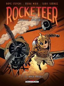 Rocketeer Nouvelles Aventures - Tome 1 - Le Cargo Maudit (Repost)