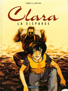 Clara - Tome 3 - La Disparue