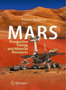Mars: Prospective Energy and Material Resources (repost)