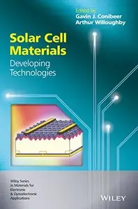 Solar Cell Materials: Developing Technologies