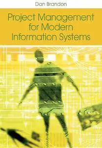 Project Management for Modern Information Systems