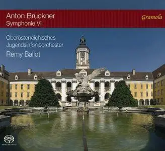 Remy Ballot - Bruckner: Symphony No. 6 in A Major, WAB 106 (Live) (2017) [24/192]