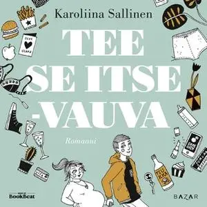 «Tee se itse -vauva» by Karoliina Sallinen-Pentikäinen,Karoliina Sallinen