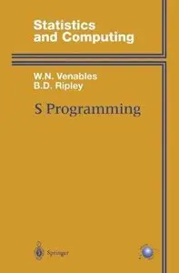 S Programming (Statistics and Computing) (Repost)