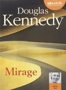 Douglas Kennedy, "Mirage", Livre audio 2CD MP3