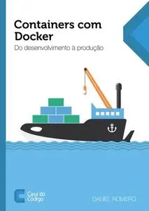 «Containers com Docker» by Daniel Romero