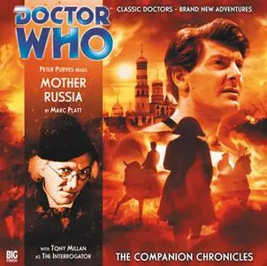 «Doctor Who - The Companion Chronicles 2.1: Mother Russia» by Big Finish Productions