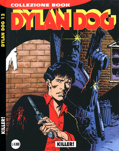 Dylan Dog Collezione Book - Volume 12 - Killer!