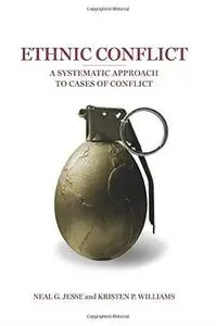 Ethnic Conflict: A Systematic Approach to Cases of Conflict