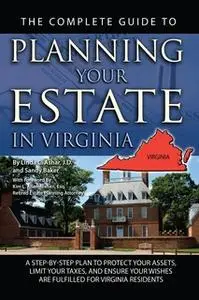 «The Complete Guide to Planning Your Estate in Virginia» by Linda C. Ashar