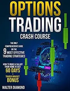 OPTIONS TRADING CRASH COURSE (2 BOOKS IN 1)