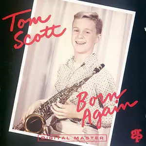 Tom Scott - Born Again (1992)