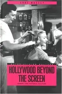 Hollywood Beyond the Screen: Design and Material Culture (Repost)