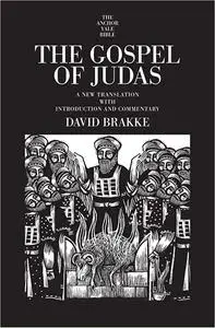 The Gospel of Judas: A New Translation with Introduction and Commentary