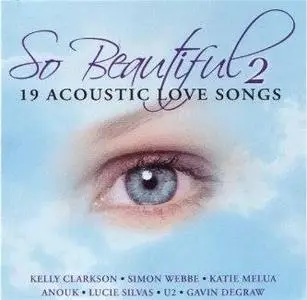 So Beautiful ACOUSTIC LOVE SONGS Vol.2 (2006)