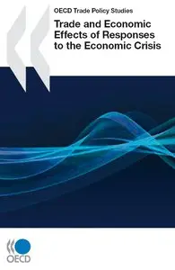 Trade and Economic: Effects of Responses to the Economic Crisis 